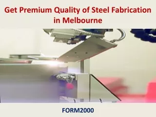get premium quality of steel fabrication