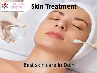 Skin treatments in delhi