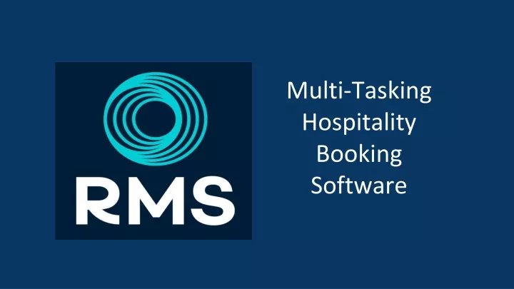 multi tasking hospitality booking software