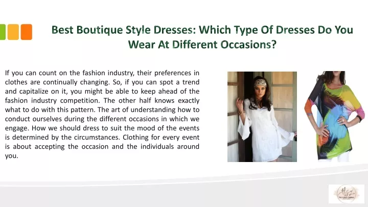 best boutique style dresses which type of dresses do you wear at different occasions