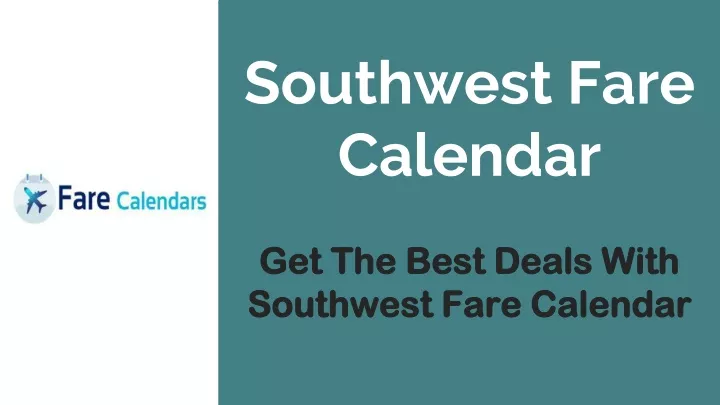 PPT Southwest Fare Calendar PowerPoint Presentation free download