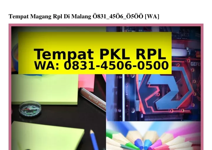 tempat magang rpl di malang 831 45 6 5 wa