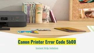 How Can I Fix Error Code 5b00 of Canon Printer Permanently?