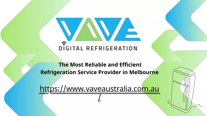 the most reliable and efficient refrigeration