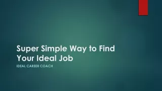 Super Simple Way to Find Your Ideal Job | Ideal career coach