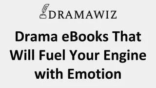 Drama eBooks That Will Fuel Your Engine with Emotion