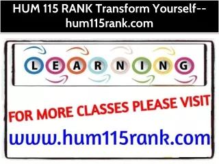 HUM 115 RANK Transform Yourself--hum115rank.com