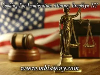 Looking For Immigration Attorney Brooklyn NY