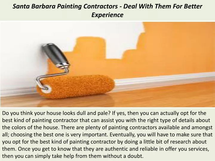 santa barbara painting contractors deal with them for better experience