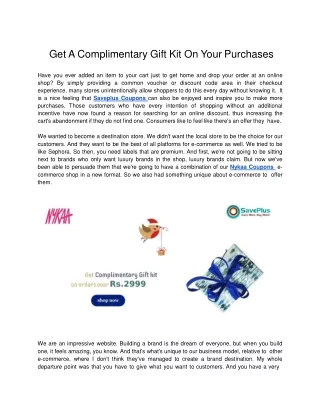 Get A Complimentary Gift Kit On Your Purchases