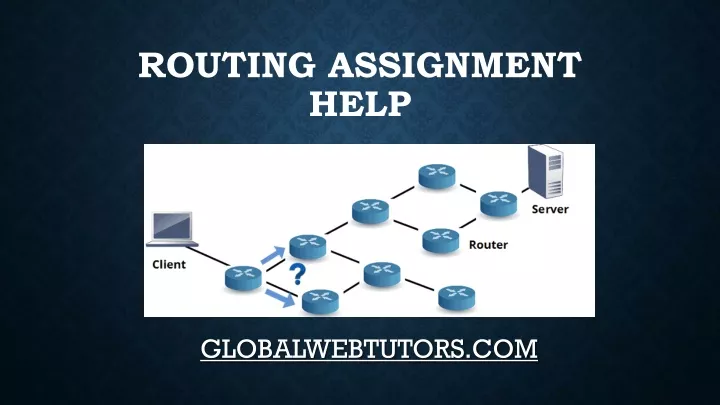 routing assignment help
