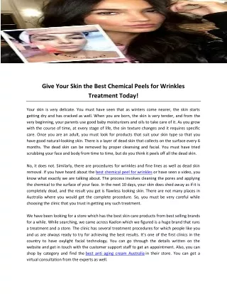 Give Your Skin the Best Chemical Peels for Wrinkles Treatment Today!