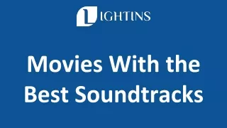 Movies With the Best Soundtracks