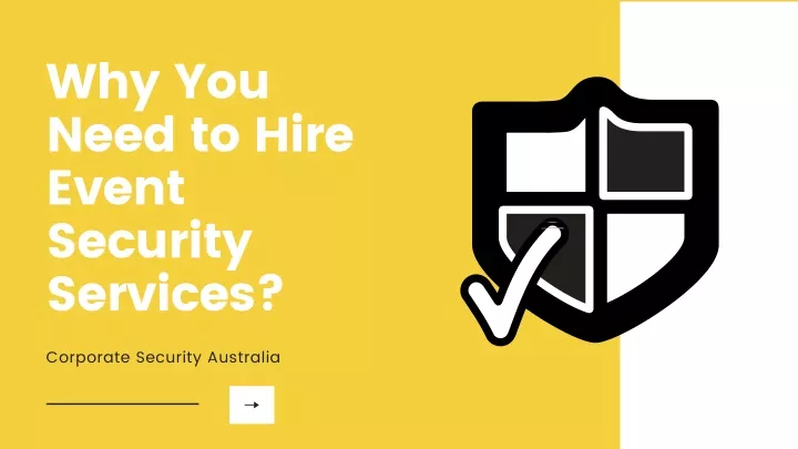 why you need to hire event security services