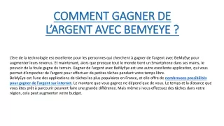 COMMENT GAGNER DE L’ARGENT AVEC BEMYEYE ?