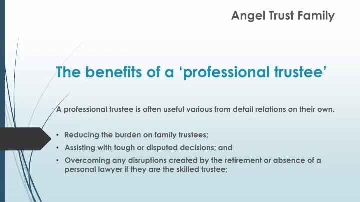 the benefits of a professional trustee