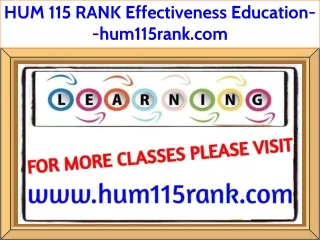 HUM 115 RANK Effectiveness Education--hum115rank.com