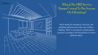 why is the mep service design critical