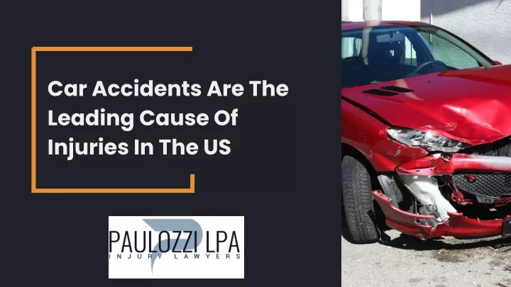 car accidents are the leading cause of injuries