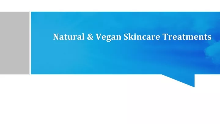 natural vegan skincare treatments