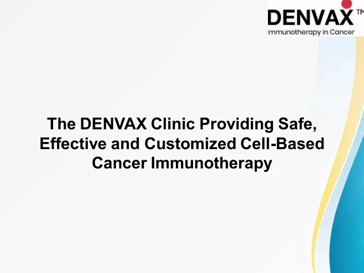 the denvax clinic providing safe effective