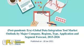 post pandemic era global data integration tool