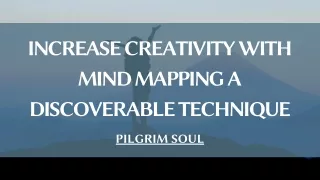 Increase Creativity With Mind Mapping A Discover able Technique
