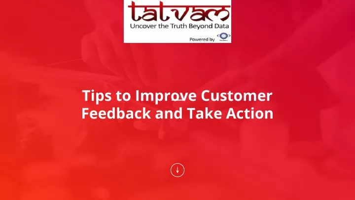 tips to improve customer feedback and take action