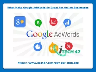 What Make Google AdWords So Great For Online Businesses