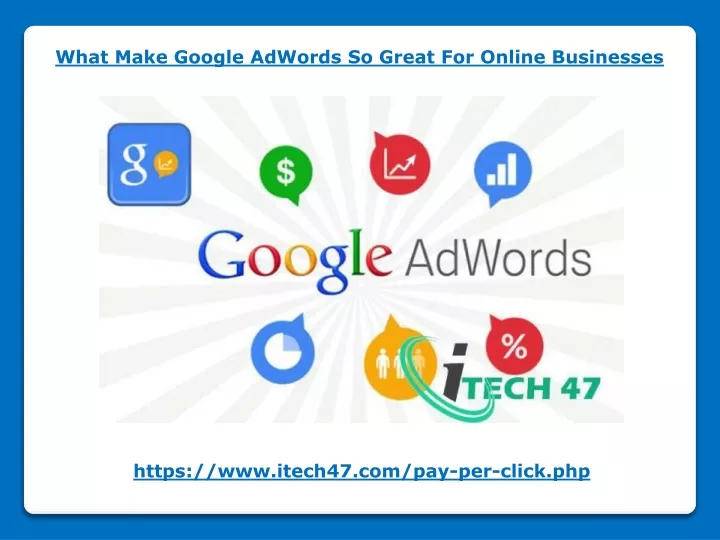 what make google adwords so great for online