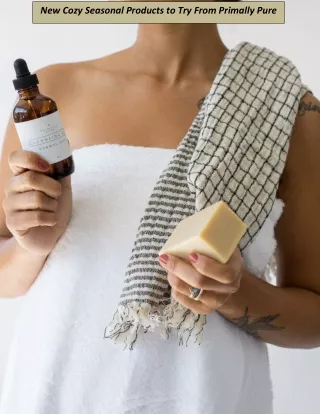 new cozy seasonal products to try from primally