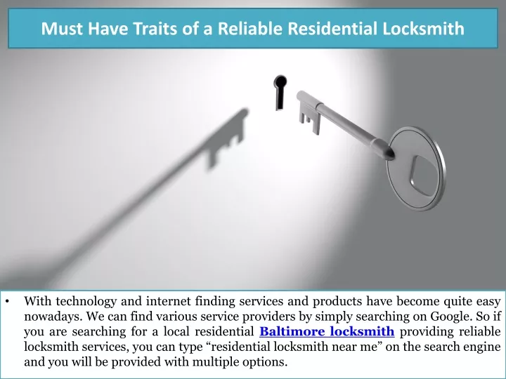 must have traits of a reliable residential locksmith