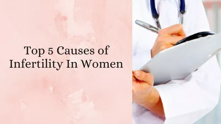 top 5 causes of infertility in women