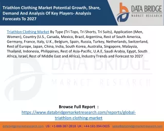 Triathlon Clothing Market Potential Growth, Share, Demand And Analysis Of Key Players- Analysis Forecasts To 2027