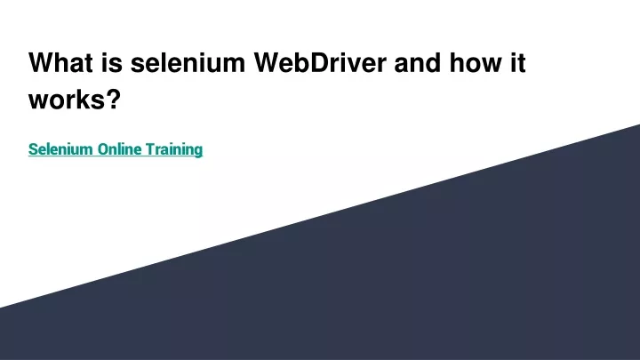 what is selenium webdriver and how it works
