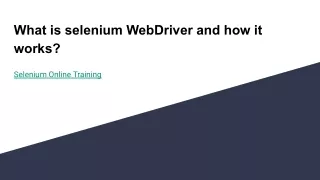 What is selenium WebDriver and how it works?- Selenium Online Training