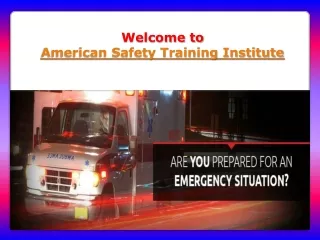 welcome to american safety training institute