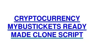 cryptocurrency mybustickets ready made clone