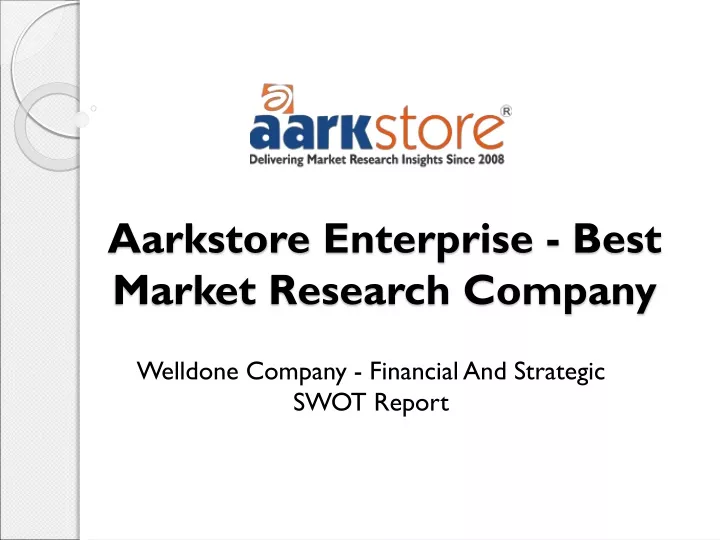 aarkstore enterprise best market research company