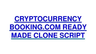 cryptocurrency booking com ready made clone script