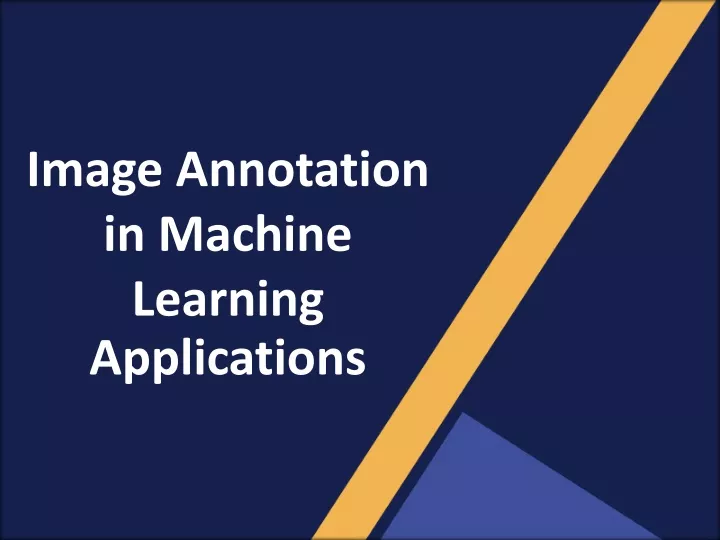image annotation in machine learning applications