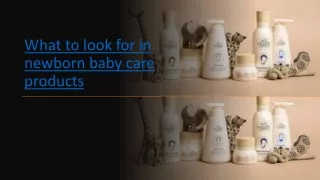 What to look for in newborn baby care products