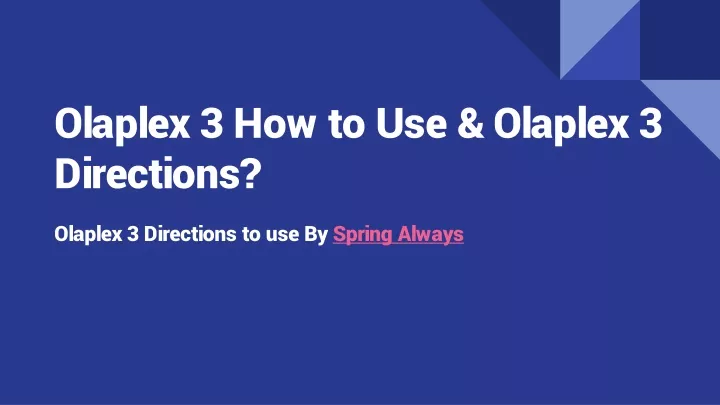 olaplex 3 how to use olaplex 3 directions
