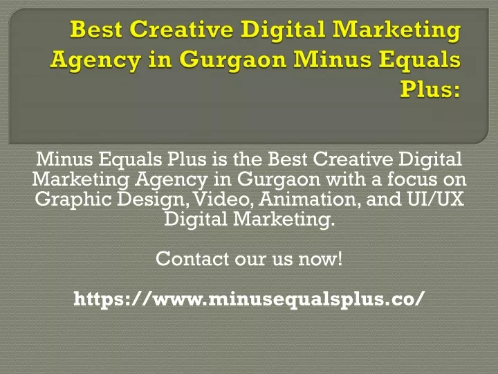 best creative digital marketing agency in gurgaon minus equals plus