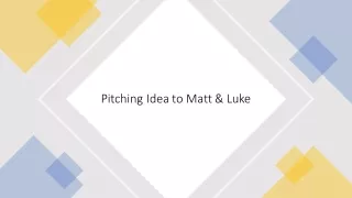 Pitching Idea