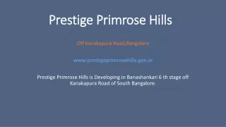 Bangalore Real Estate Flats Prestige Primrose Hills