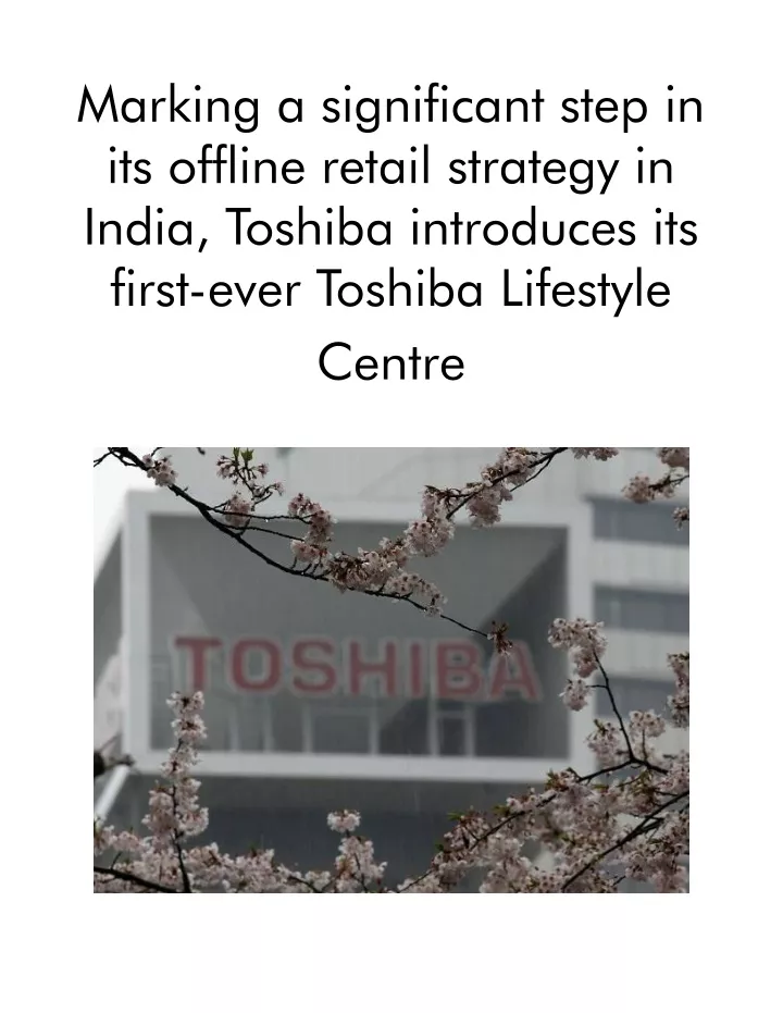 marking a significant step in its offline retail