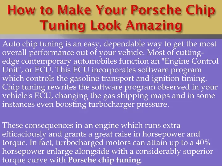how to make your porsche chip tuning look amazing