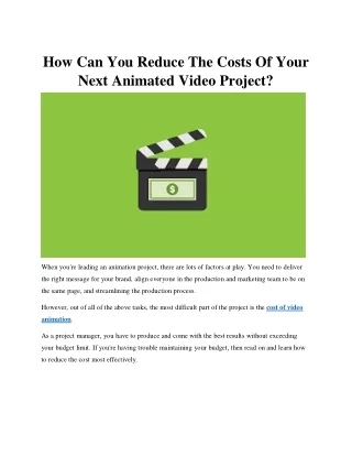 How Can You Reduce The Costs Of Your Next Animated Video Project?