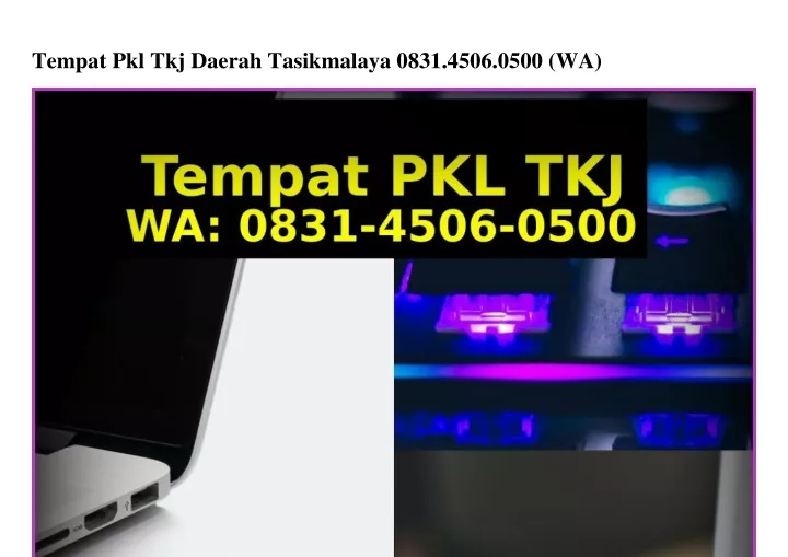 tempat pkl tkj daerah tasikmalaya 0831 4506 0500